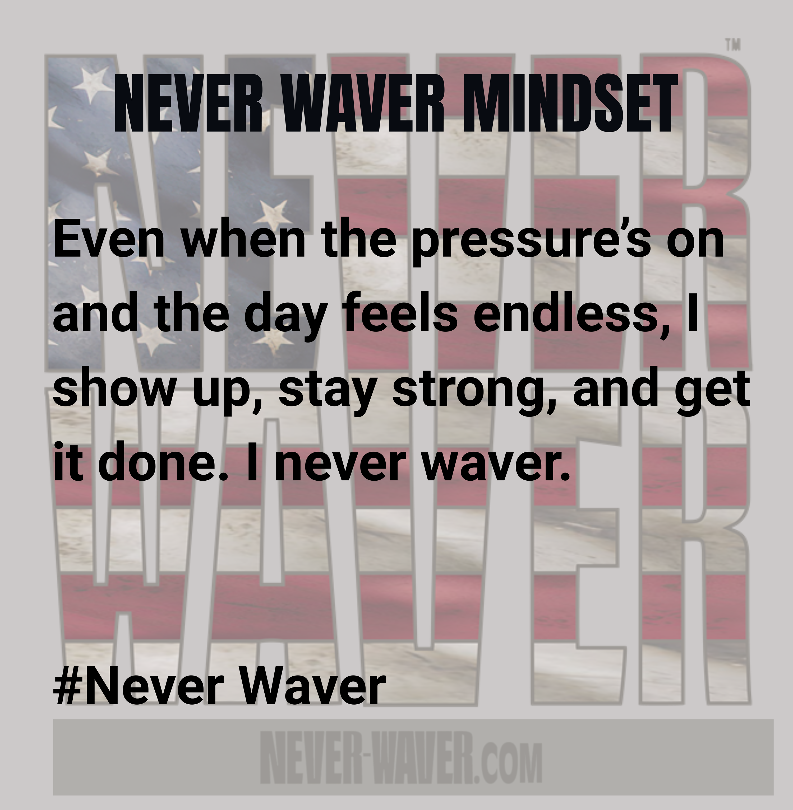 Never Waver Mindset
