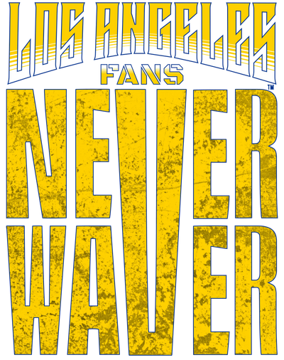 Los-Angeles-Fans-Never-Waver Never Waver