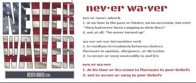Never Waver Definition