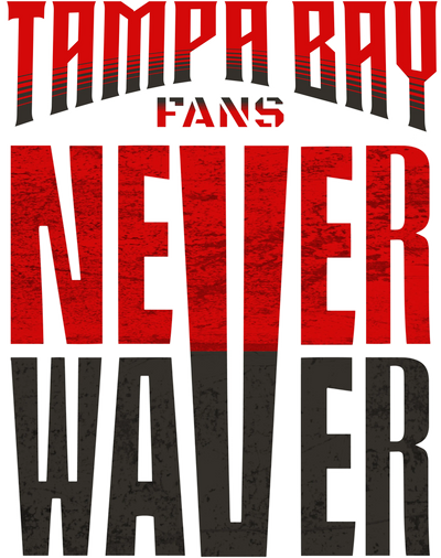 Tampa-Bay-Fans-Never-Waver Never Waver