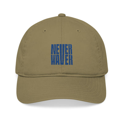 Organic Baseball Cap - Never Waver Embroidery - Never Waver