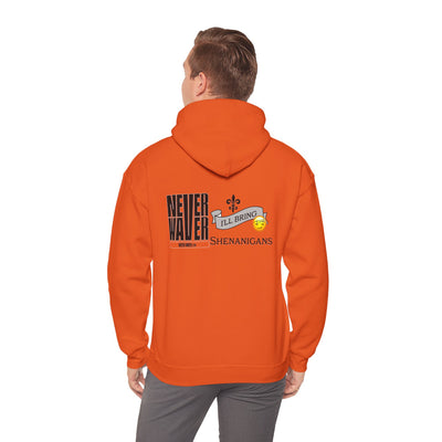 Unisex Heavy Blend™ Hooded Sweatshirt - "Never Waver I'll Bring The Shenanigans" Inspirational Hoodie - Never Waver