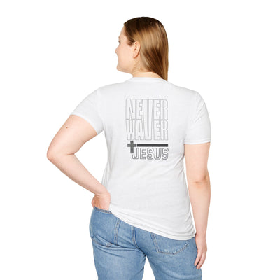 Never Waver” Jesus a bold, eye-catching design that reflects a steadfast faith and confidence in Christ. Unisex Soft style T-Shirt - Never Waver