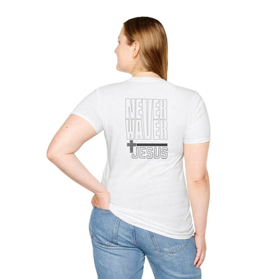 Never Waver” Jesus a bold, eye-catching design that reflects a steadfast faith and confidence in Christ. Unisex Soft style T-Shirt - Never Waver