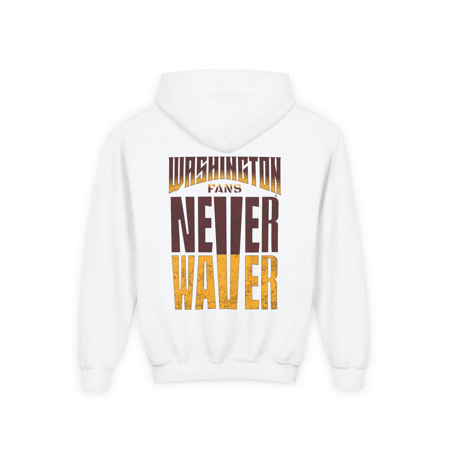 Washington Fans Never Waver Youth Heavy Blend Hooded Sweatshirt - Never Waver