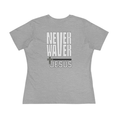 Never Waver” Jesus bold, eye-catching design that reflects a steadfast faith and confidence in Christ. Women's Cotton Tee - Never Waver