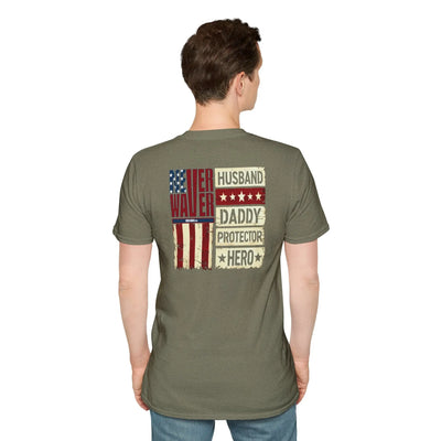 Never Waver Husband Daddy Protector Hero Unisex Softstyle T-Shirt - Never Waver