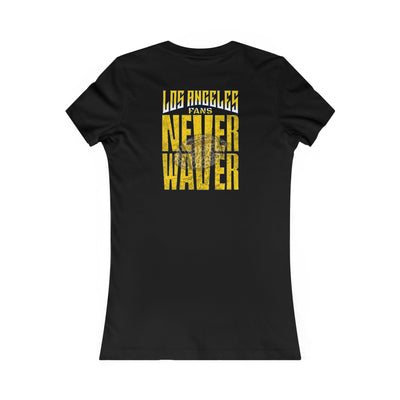 Los Angeles Fans Never Waver W-Leopard Football Women's Favorite Tee - Never Waver