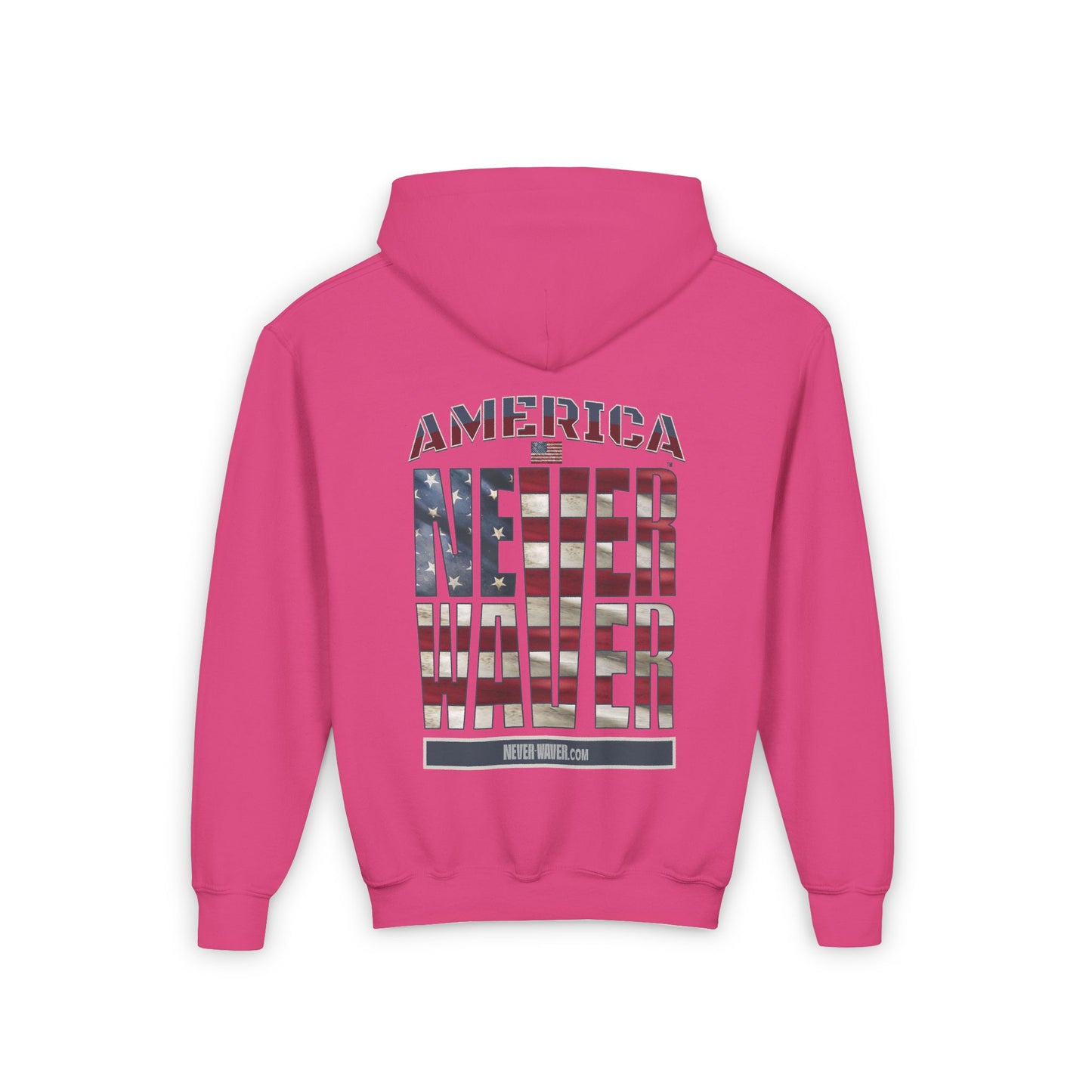 Youth Heavy Blend Hoodie - "America Never Waver " Motivational Sweatshirt - Never Waver