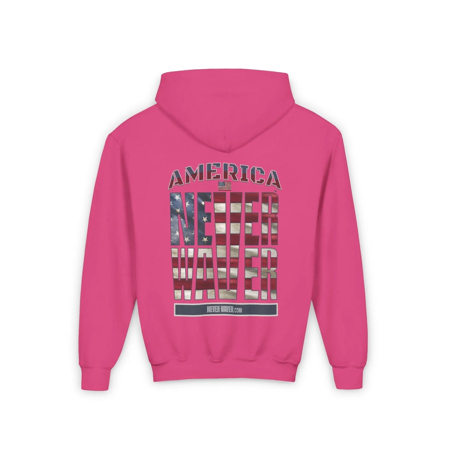 Youth Heavy Blend Hoodie - "America Never Waver " Motivational Sweatshirt - Never Waver