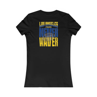 Los Angeles Fans Never Waver W-Leopard Football Women's Favorite Tee - Never Waver