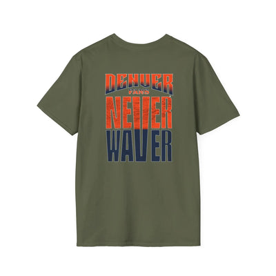 Denver Fans Never Waver Unisex Softstyle T-Shirt - Never Waver