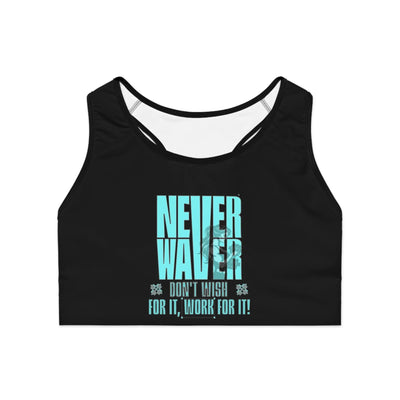 Never Waver Don't Wish For It Work For It Sports Bra (AOP) - Never Waver