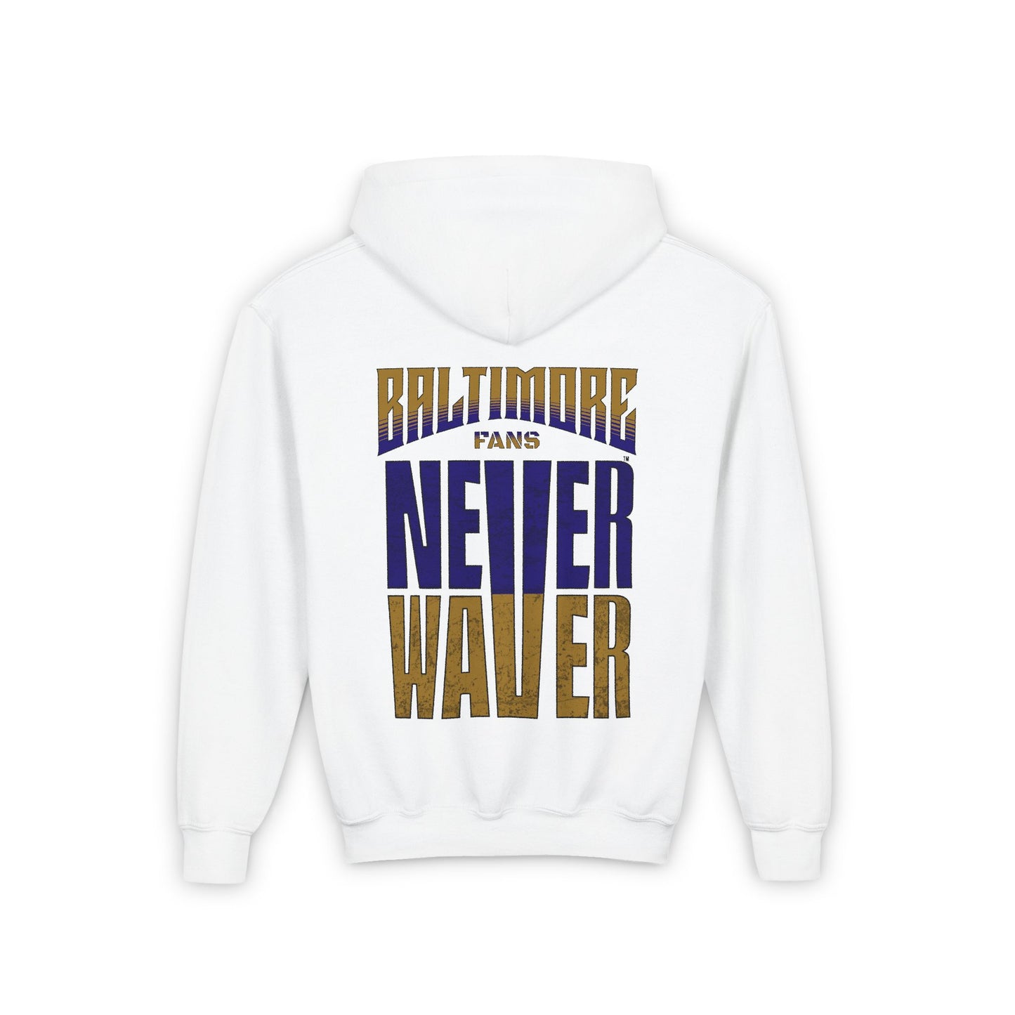 Baltimore Fans Never Waver Youth Heavy Blend Hooded Sweatshirt - Never Waver
