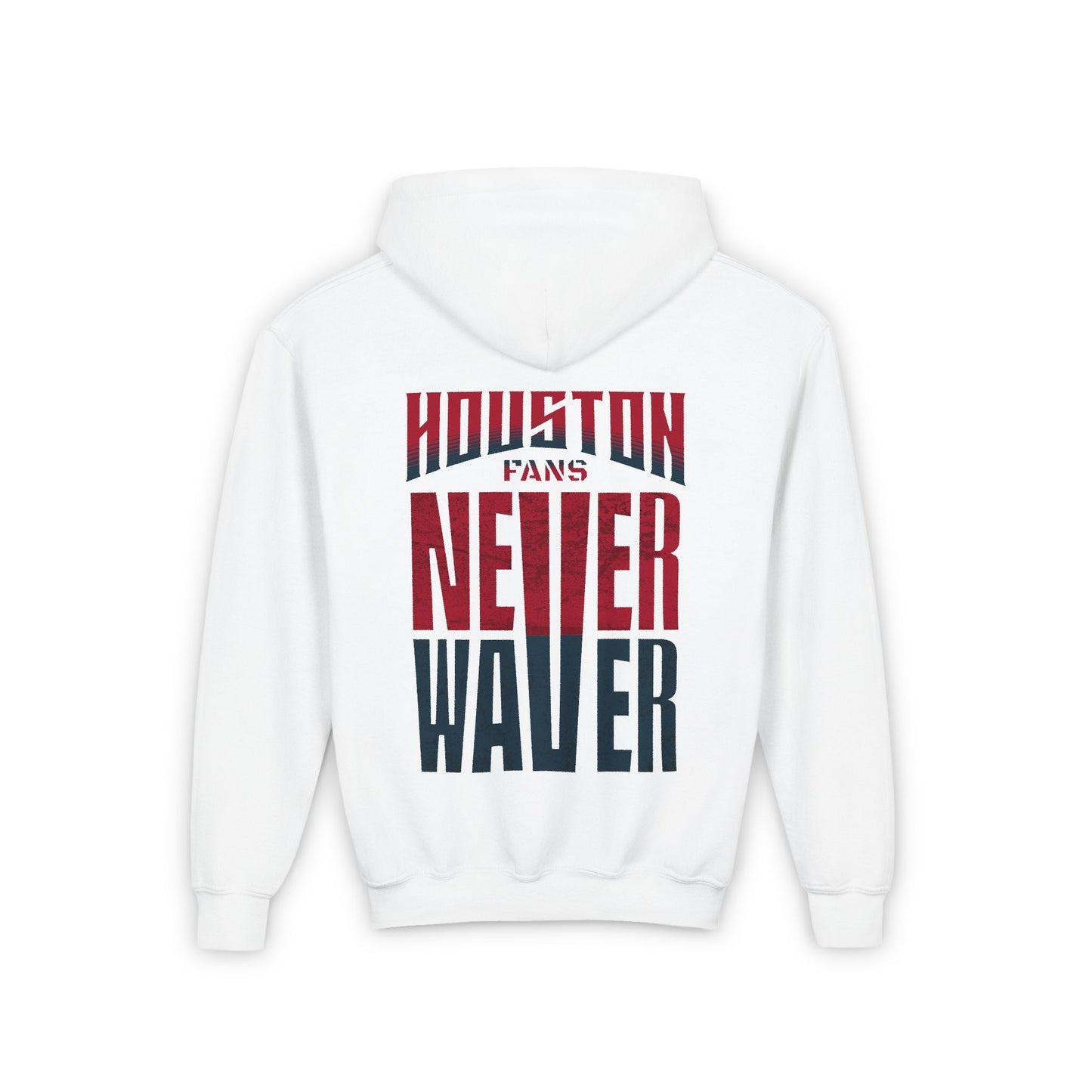 Houston Fans Never Waver Youth Heavy Blend Hooded Sweatshirt - Never Waver
