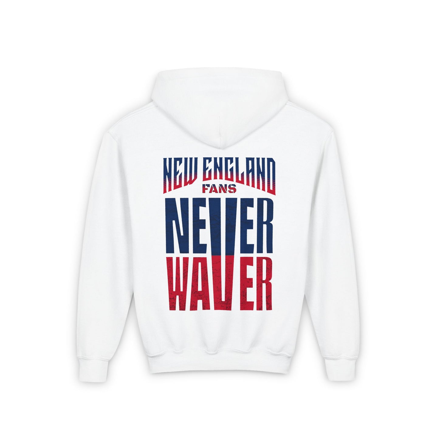 New England Fans Never Waver Youth Heavy Blend Hooded Sweatshirt - Never Waver