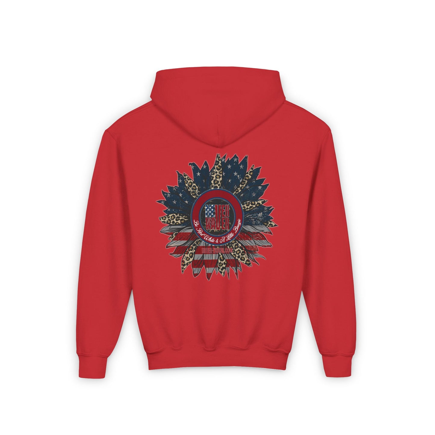 Youth Heavy Blend Hoodie - " Never Waver Be Red White and- A Little Bougie" Motivational Sweatshirt - Never Waver