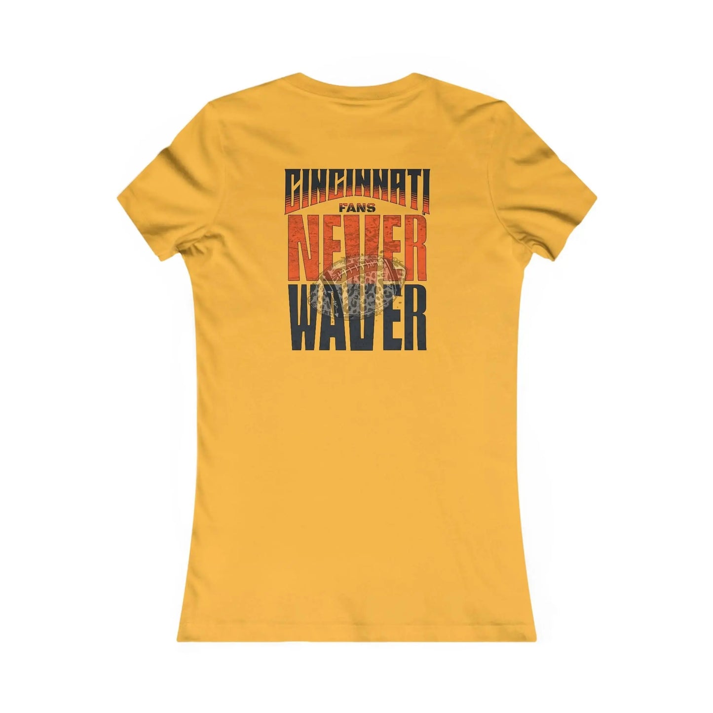 Cincinnati Fans Never Waver W-Leopard Football Women's Favorite Tee - Never Waver
