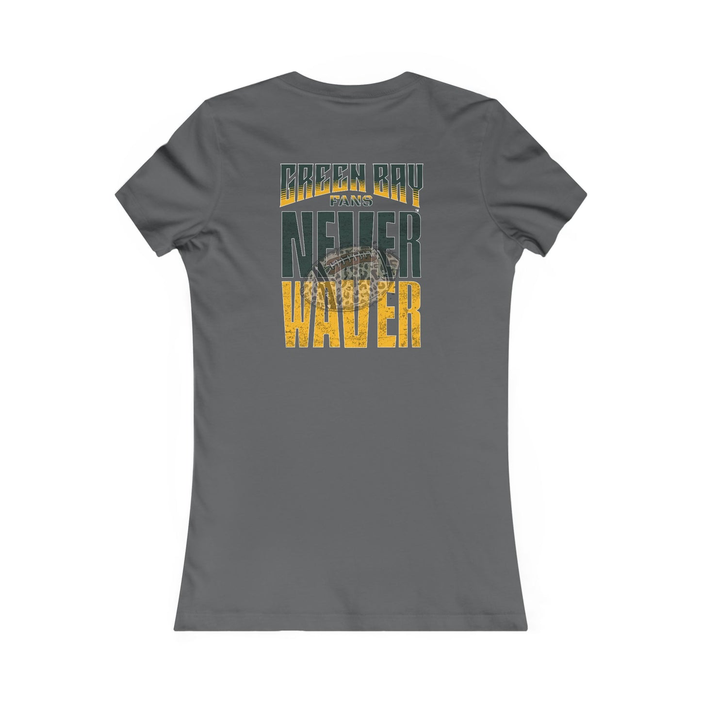 Green Bay Fans Never Waver With Leopard Football Women's Favorite Tee - Never Waver