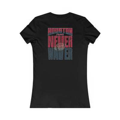 Houston Fans Never Waver W-Leopard Football Women's Favorite Tee - Never Waver