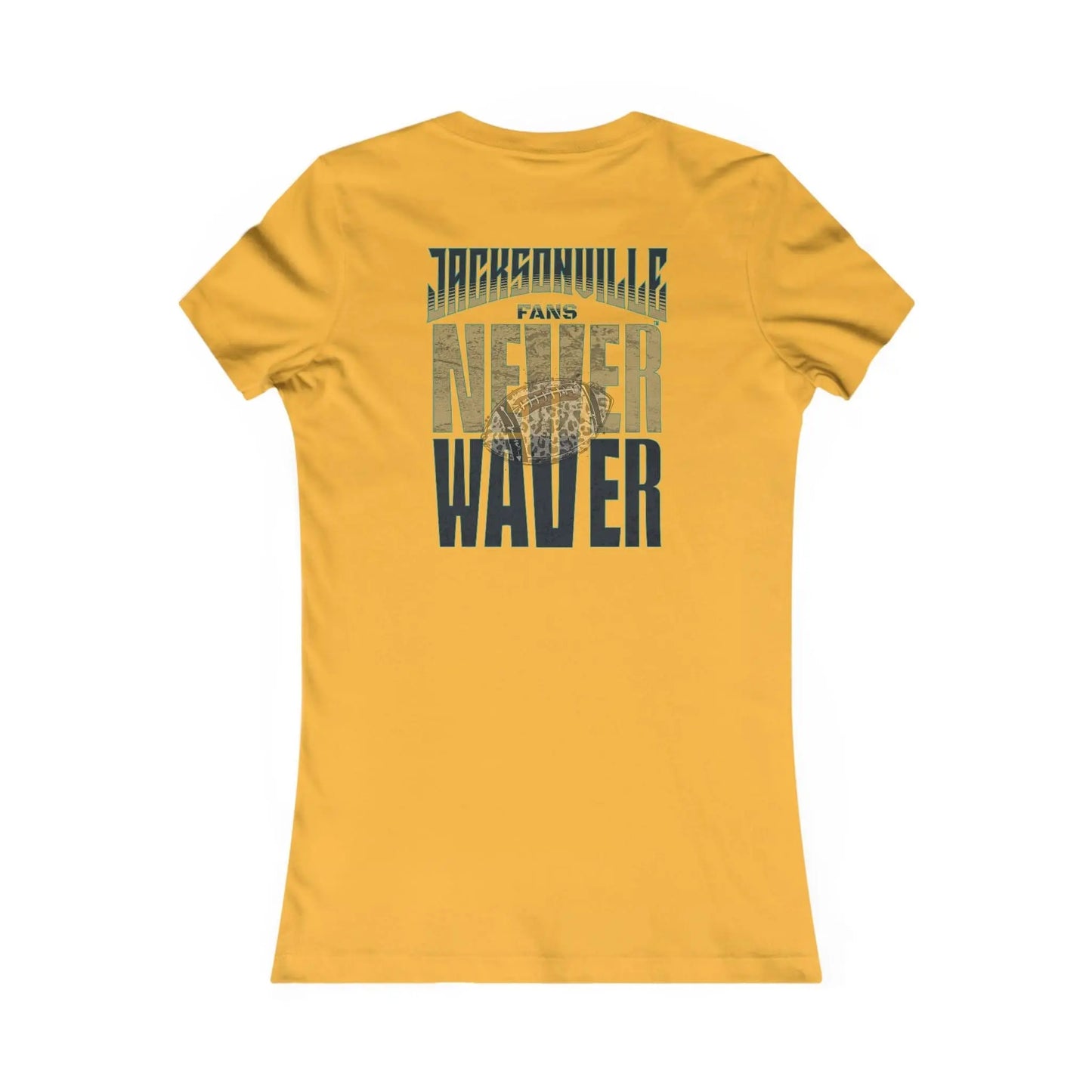 Jacksonville Fans Never Waver W-Leopard Football Women's Favorite Tee - Never Waver