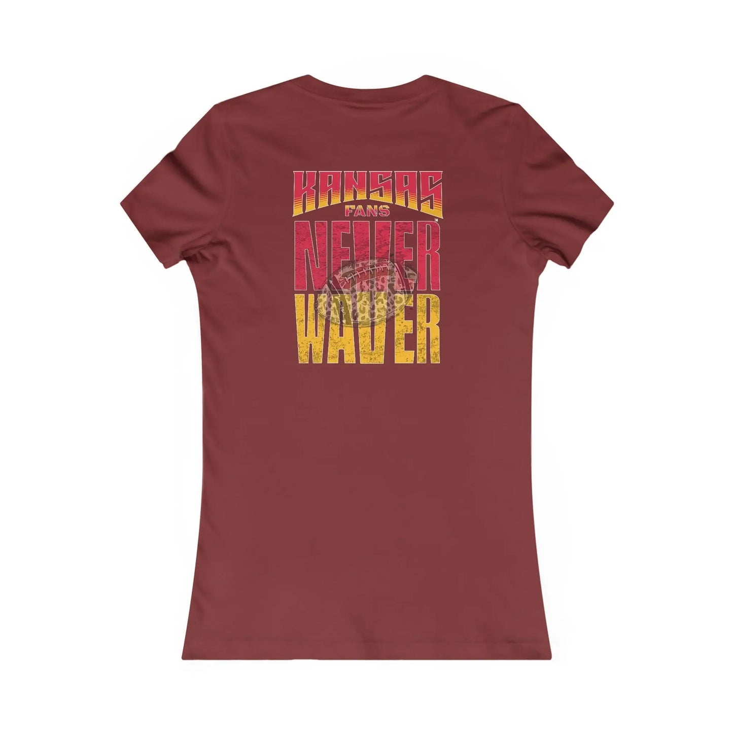 Kansas Fans Never Waver W-Leopard Football Women's Favorite Tee - Never Waver