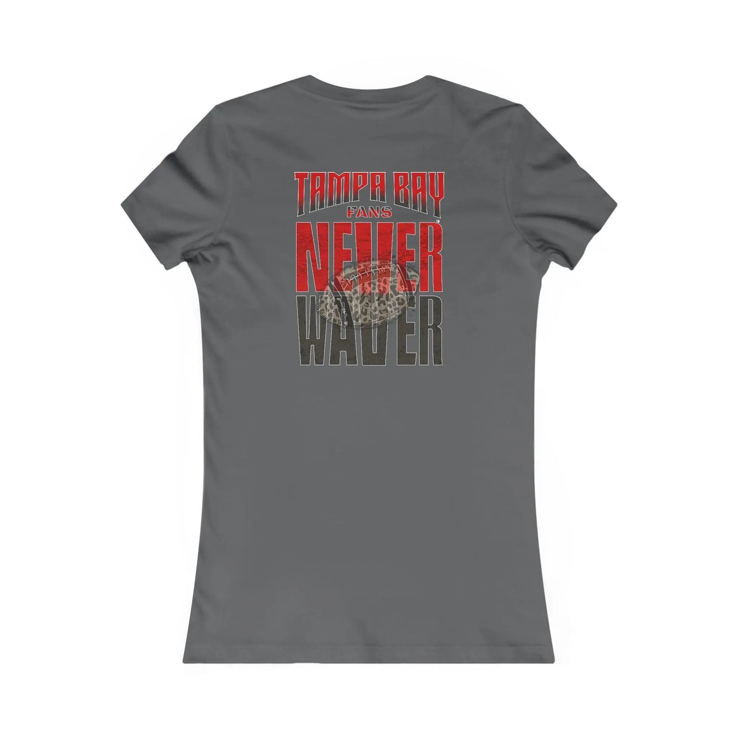 Tampa Bay Fans Never Waver With Leopard Football Women's Favorite Tee - Never Waver