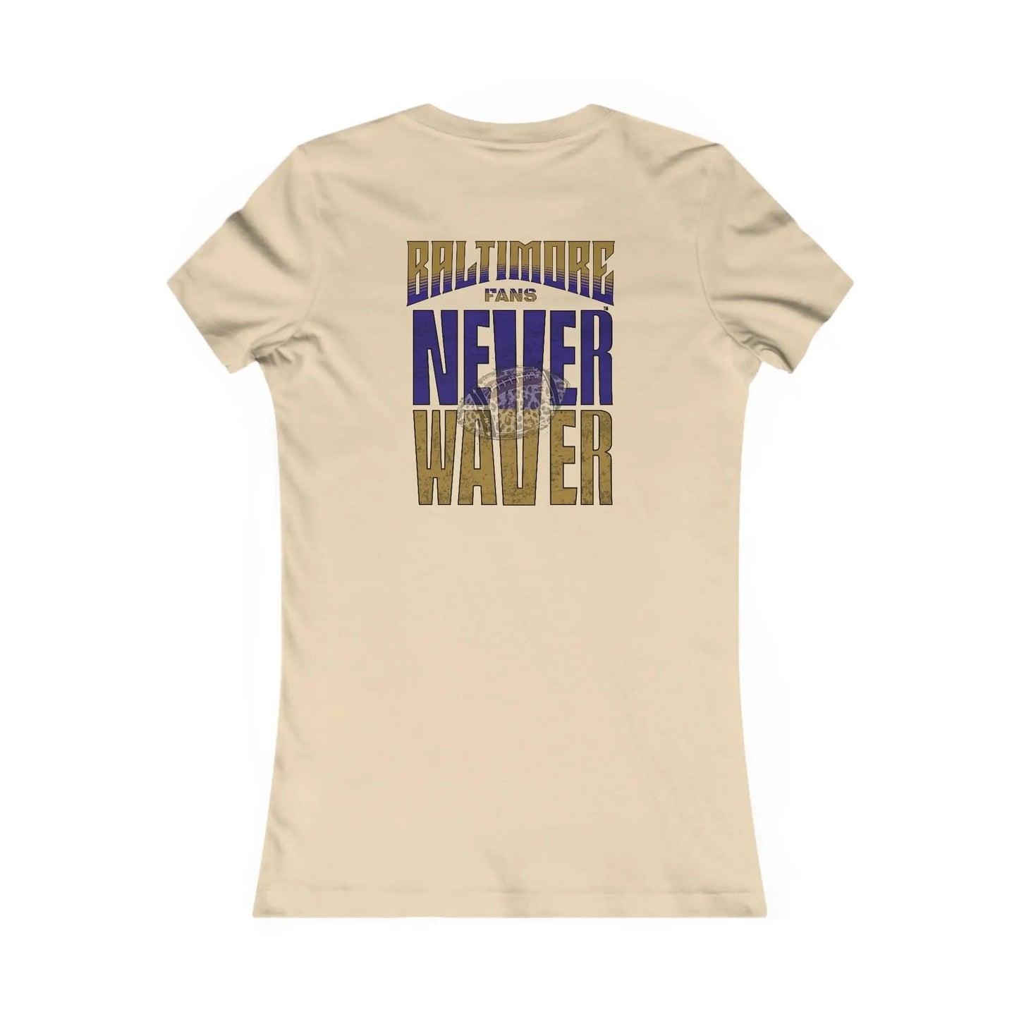 Baltimore Fans Never Waver W-Leopard Football Women's Favorite Tee - Never Waver