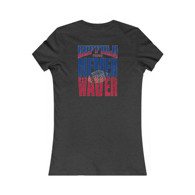 Buffalo Fans Never Waver W-Leopard Football Women's Favorite Tee - Never Waver