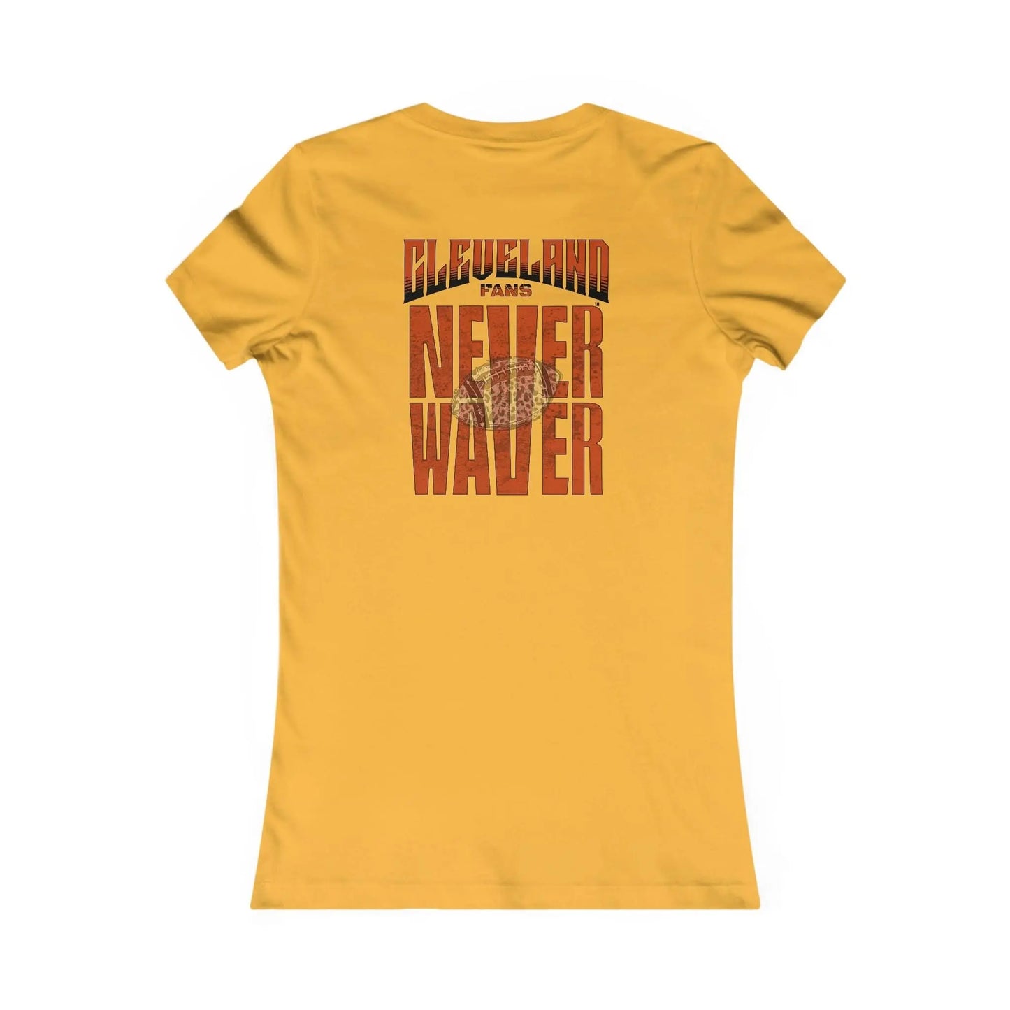 Cleveland Fans Never Waver W-Leopard Football Women's Favorite Tee - Never Waver