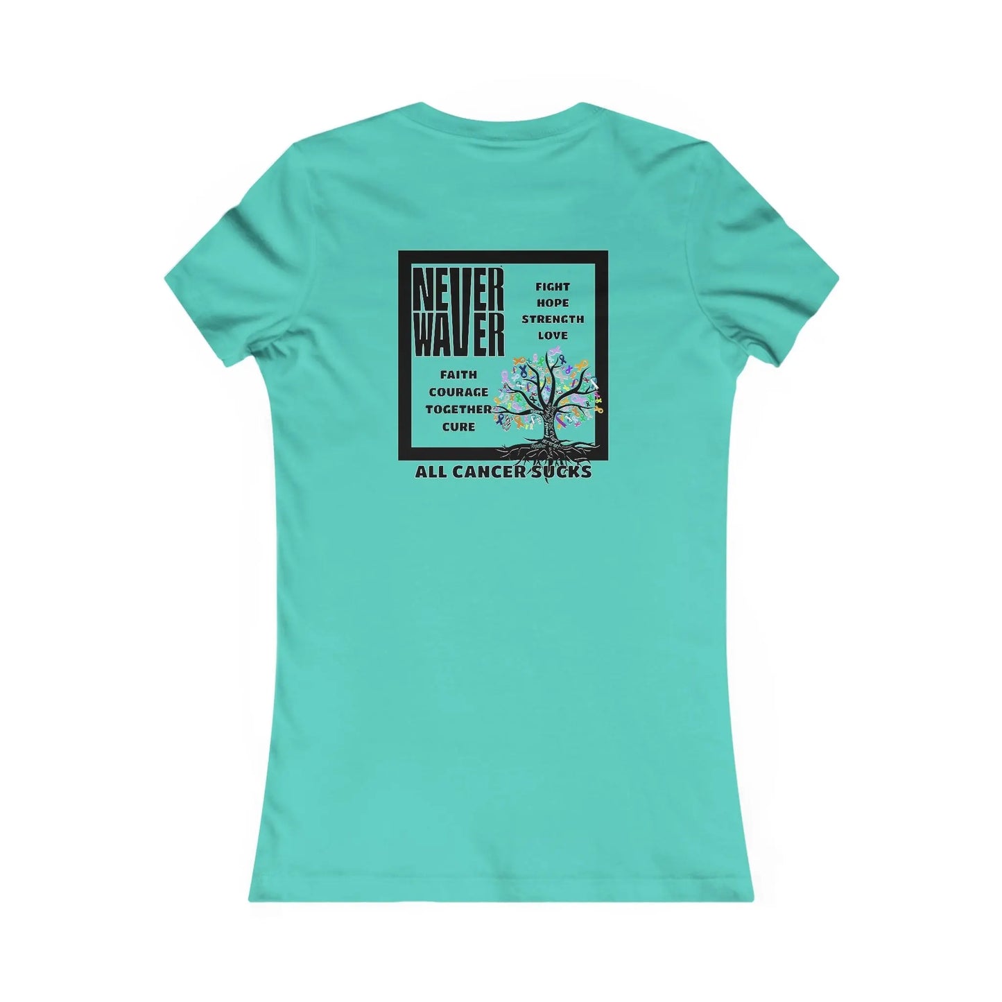 Never Waver Tree of Cancer RibbonsWomen's Favorite Tee - Never Waver