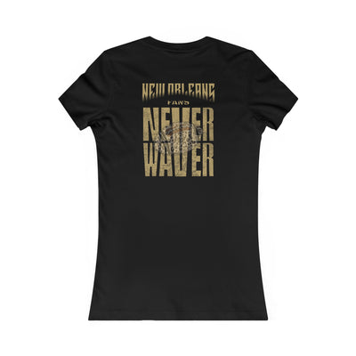New Orleans Fans Never Waver W-Leopard Football Women's Favorite Tee - Never Waver