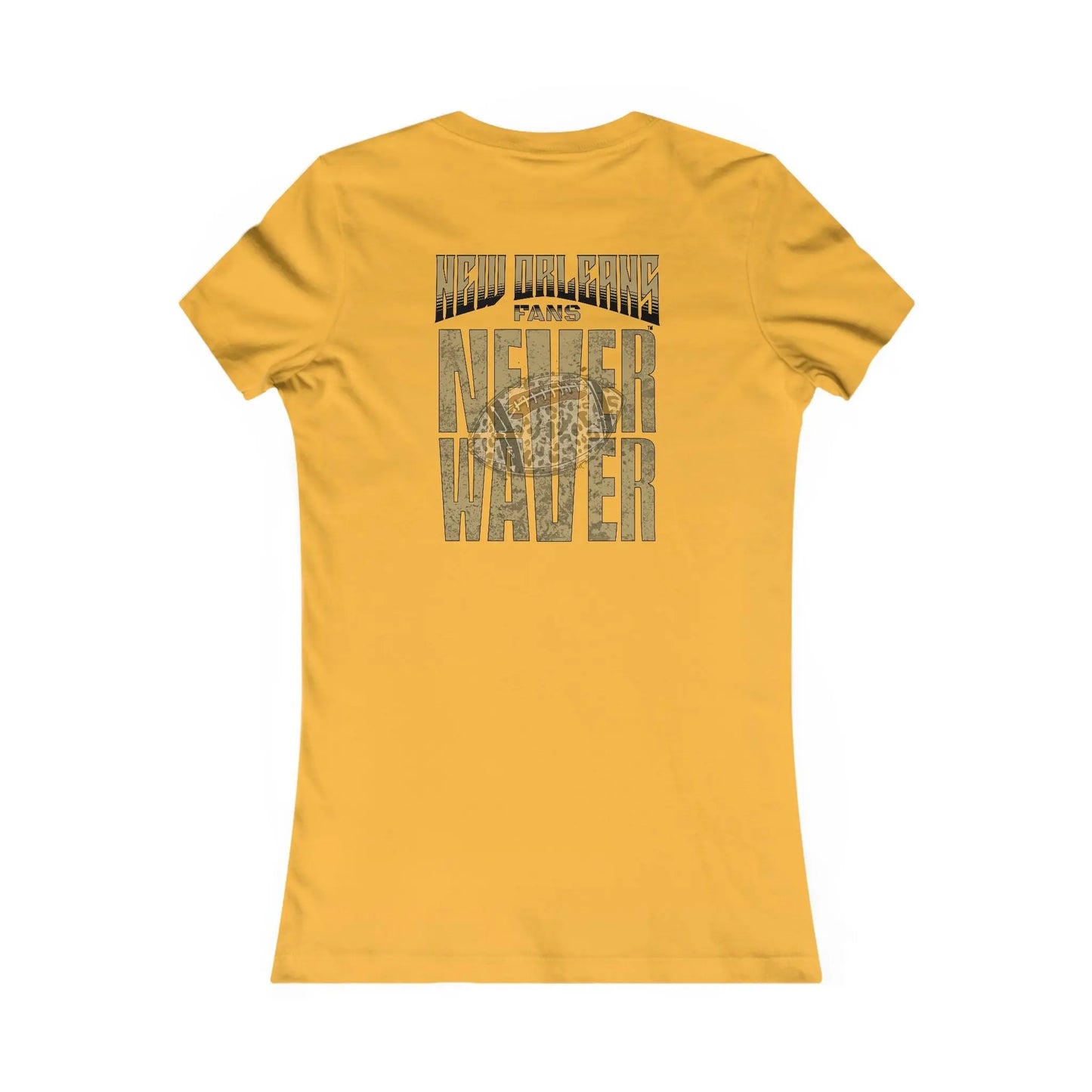 New Orleans Fans Never Waver W-Leopard Football Women's Favorite Tee - Never Waver