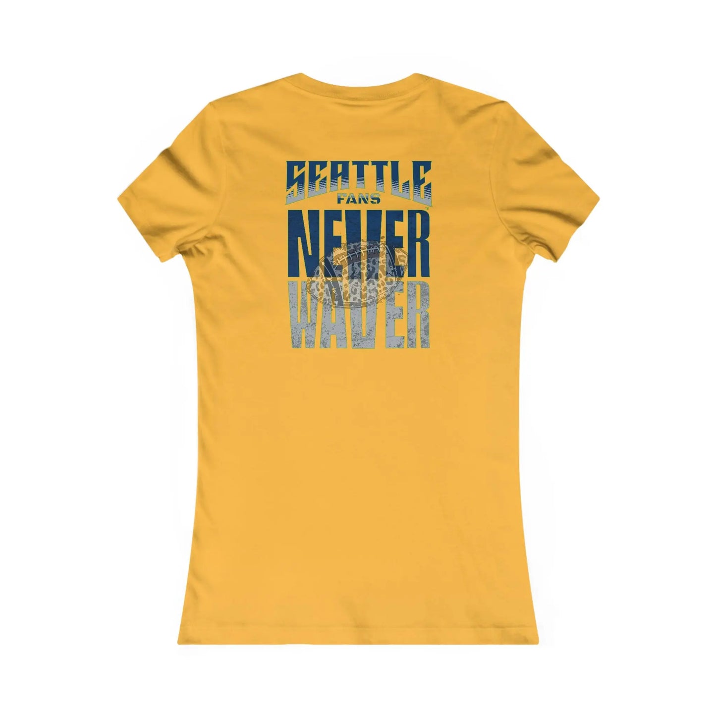 Seattle Fans Never Waver W-Leopard Football Women's Favorite Tee - Never Waver