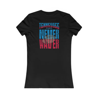 Tennessee Fans Never Waver W-Leopard Football Women's Favorite Tee - Never Waver