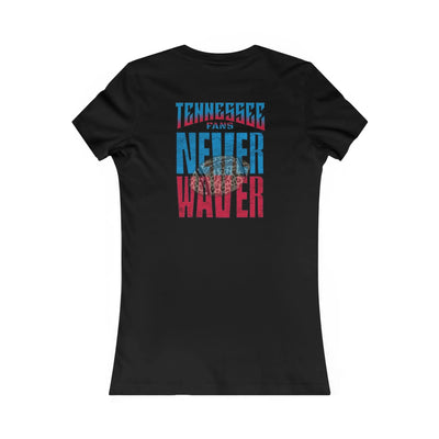 Tennessee Fans Never Waver W-Leopard Football Women's Favorite Tee - Never Waver