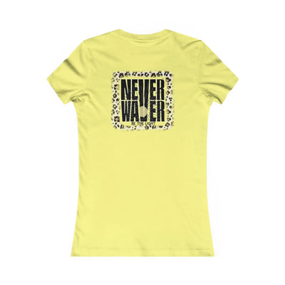 NEVER WAVER Be The Light Women's Favorite Tee - Never Waver