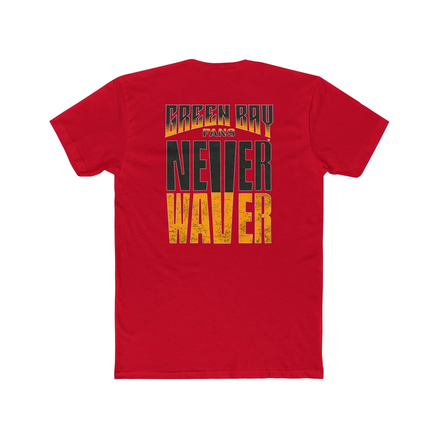 Green Bay Fans Never Waver Unisex Cotton Crew Tee - Never Waver