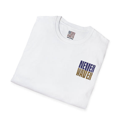 Baltimore Fans Never Waver Unisex Softstyle T-Shirt - Never Waver