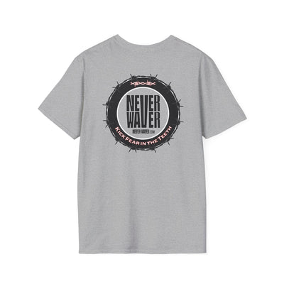 NEVER WAVER KICK FEAR IN THE TEETH Unisex Softstyle T-Shirt - Never Waver