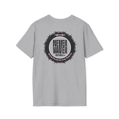NEVER WAVER KICK FEAR IN THE TEETH Unisex Softstyle T-Shirt - Never Waver