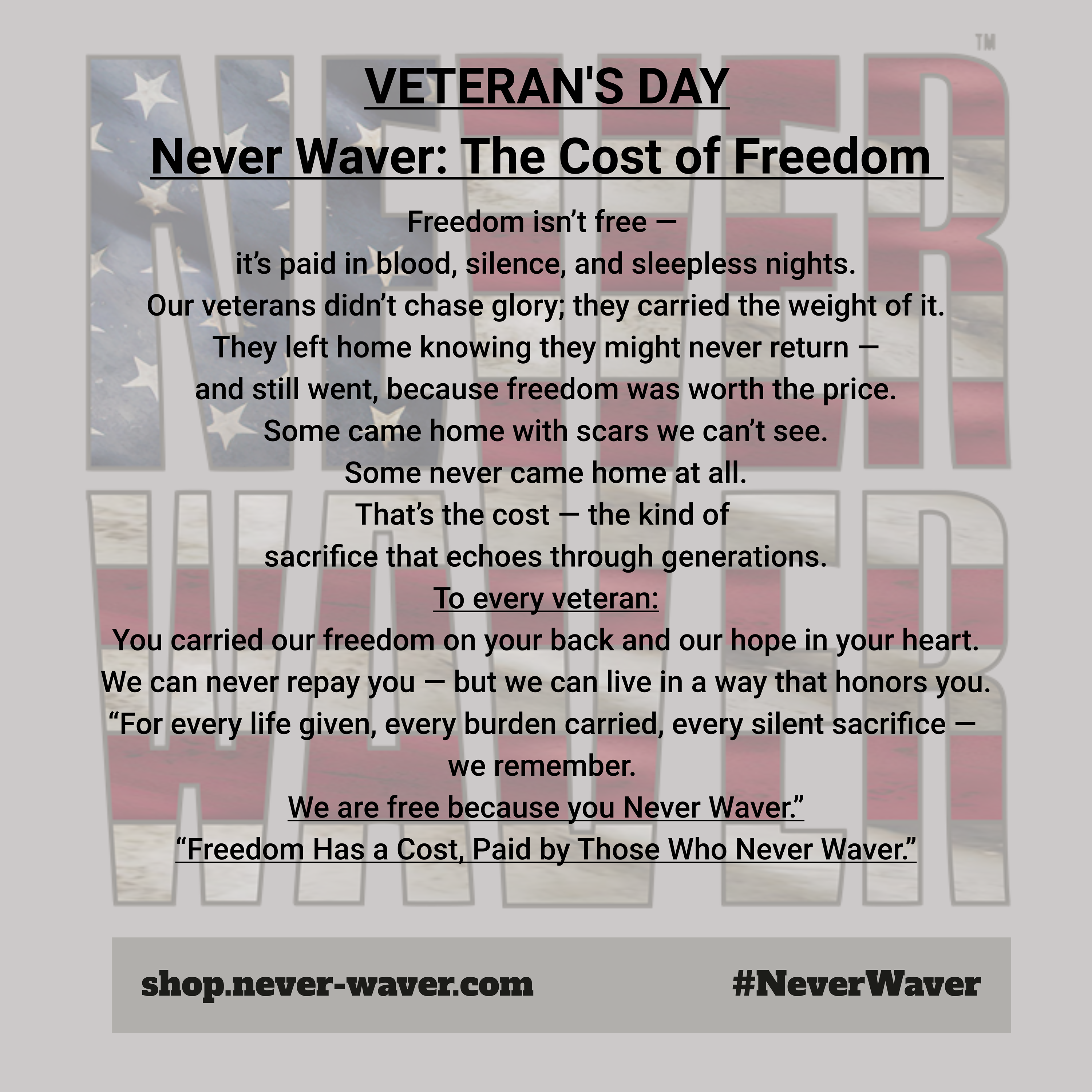 Never-Waver-The-Cost-of-Freedom.-Freedom-isn-t-free Never Waver