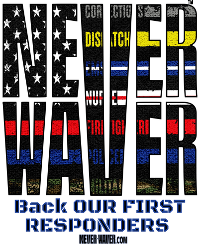 Never Waver Always Back Our First Responders&nbsp;is an American-made clothing brand built on grit, pride, and perseverance. Every piece—stitched with bold design and red, white, and blue spiri