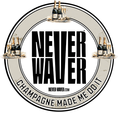 Never Waver Champagne Made Me Do It funny graphic tees, sarcastic shirts, humorous hoodies, adult humor clothing, Never Waver brand, bold apparel, edgy sayings, funny t-shirts for men and women, attitude clothing