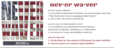 Never-Waver-Definition Never Waver