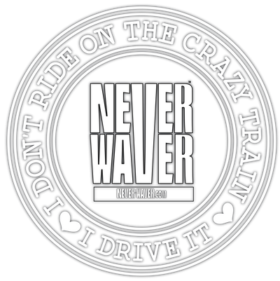Never Waver I Don't Ride on the Crazy Train I Drive It funny graphic tees, sarcastic shirts, humorous hoodies, adult humor clothing, Never Waver brand, bold apparel, edgy sayings, funny t-shirts for men and women, attitude clothing