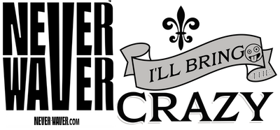 Never Waver I'll Bring The Crazy : funny graphic tees, sarcastic shirts, humorous hoodies, adult humor clothing, Never Waver brand, bold apparel, edgy sayings, funny t-shirts for men and women, attitude clothing