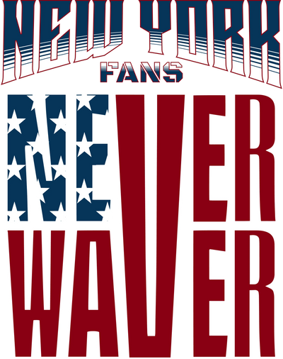 New-York-Fans-Never-Waver Never Waver