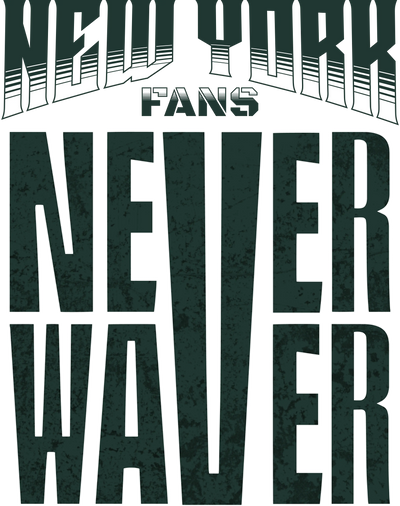 New-York-Fans-Never-Waver Never Waver