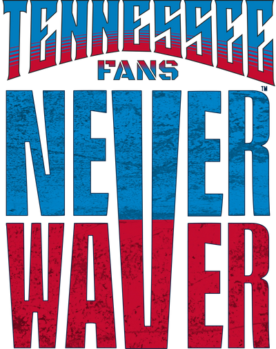 Tennessee-Fans-Never-Waver Never Waver